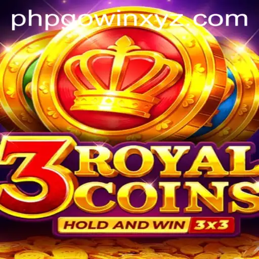 Exploring the Thrilling World of 3royalcoins: A PHPGOWIN Experience