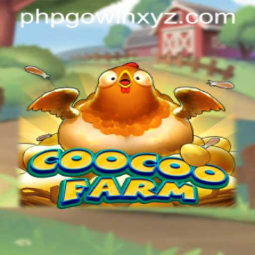 Dive into the World of CooCooFarm: A Modern Gaming Phenomenon