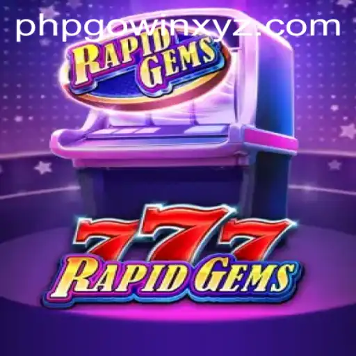 Discover the Thrills of RapidGems777: A New Era in Online Gaming