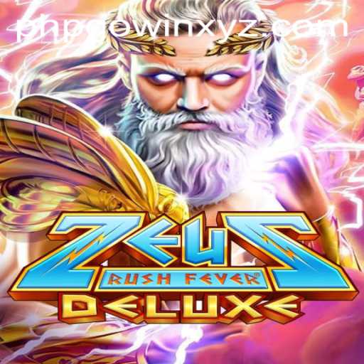 Unveiling ZeusRushFeverDeluxe: A Thrilling Gaming Experience with PHPGOWIN